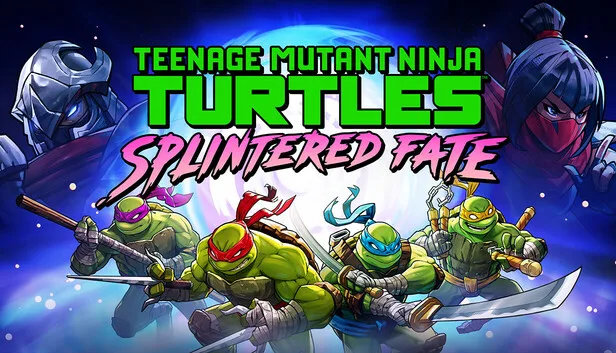 Teenage Mutant Ninja Turtles: Splintered Fate